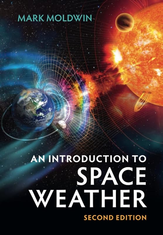 An Introduction to Space Weather by Mark Moldwin
