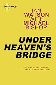 Under Heaven's Bridge