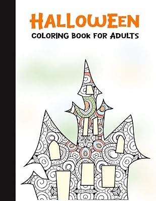 Halloween Coloring Book for Adults: 50 Halloween Illustrations Printed On One Side, Safe For Markers | Fun Craft Activity Gift | Stress Relieving Designs (Spooky House)
