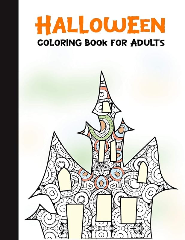 Halloween Coloring Book for Adults: 50 Halloween Illustrations Printed On One Side, Safe For Markers | Fun Craft Activity Gift | Stress Relieving Designs (Spooky House) by Spooky House Books