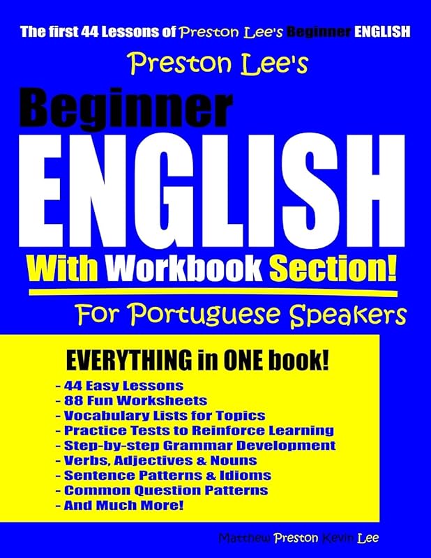 Preston Lee’s Beginner English With Workbook Section For Portuguese Speakers (Preston Lee's English For Portuguese Speakers) by Kevin Lee