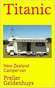 Titanic: New Zealand Campervan by Preller Geldenhuys