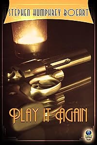 Play it Again by Stephen Bogart