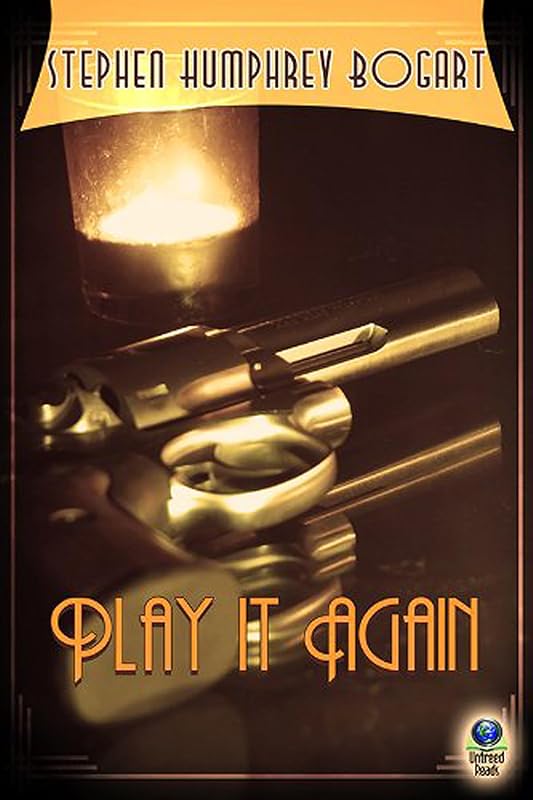 Play it Again by Stephen Bogart