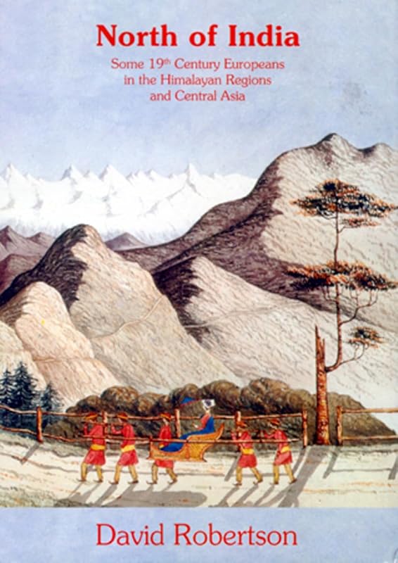 North of India by David Robertson