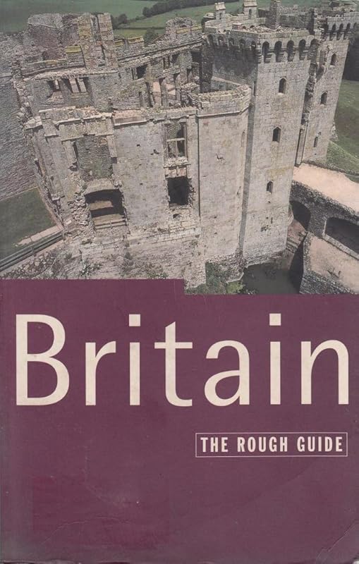 Britain: The Rough Guide, First Edition by Jonathan Buckley