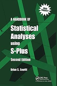 A Handbook of Statistical Analyses Using S-PLUS by Brian S. Everitt