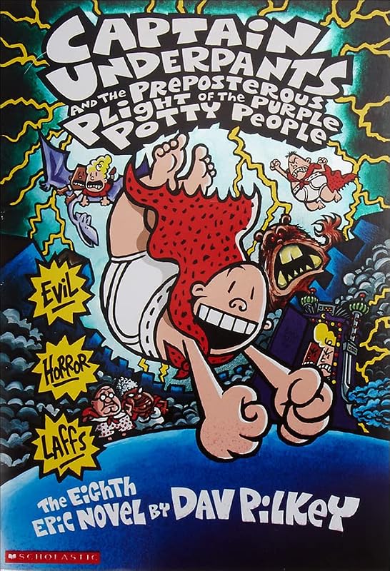 Captain Underpants And The Preposterous Plight Of The Purple Potty People by Dav Pilkey