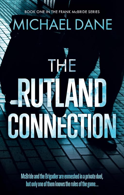 The Rutland Connection by Michael Dane
