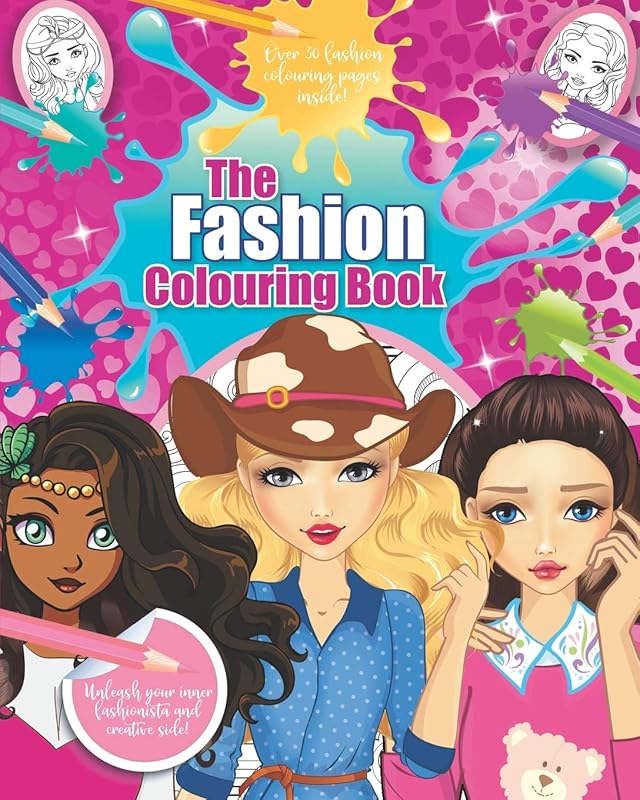 The Fashion Colouring Book: A Fashion Colouring Book For Kids With Over 30 Illustrations by Everly Media