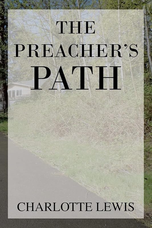 The Preacher's Path by Charlotte Lewis