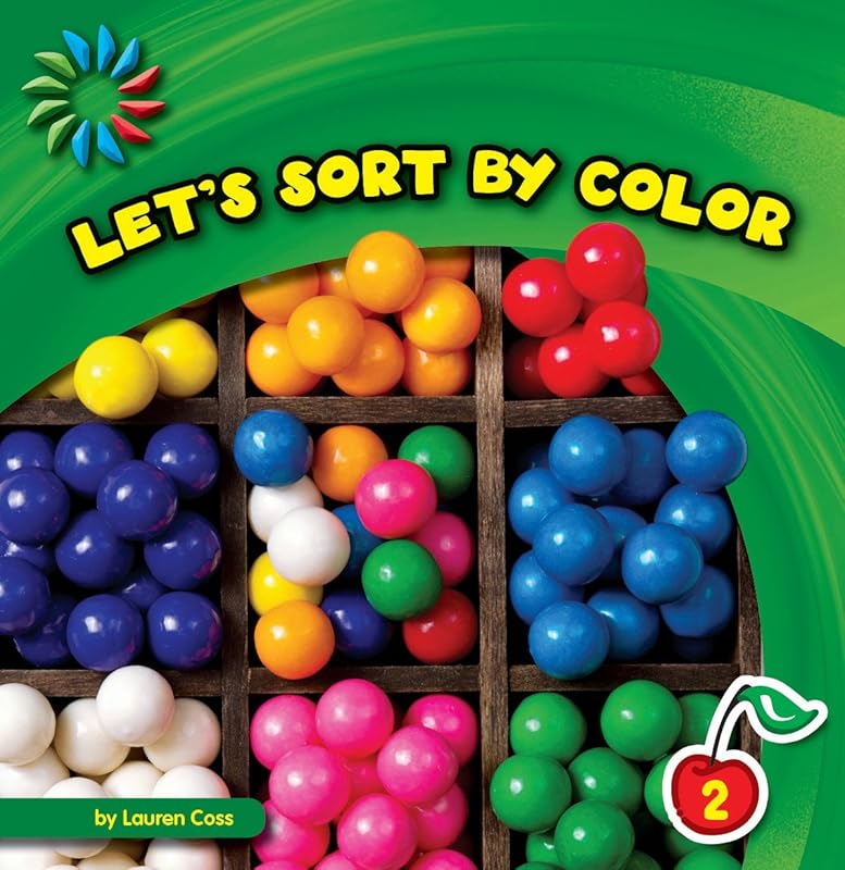Let's Sort by Color (21st Century Basic Skills Library: Sorting) by Lauren Coss