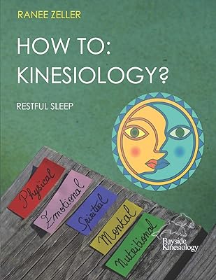 HOW TO: KINESIOLOGY? Restful Sleep: Kinesiology muscle monitoring (bioenergetic wellness)