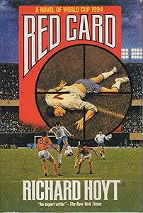 Red Card: A Novel of World Cup 1994