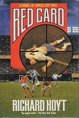 Red Card: A Novel of World Cup 1994