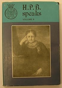 H. P. B. Speaks