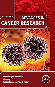Receptor Tyrosine Kinases (Volume 147) (Advances in Cancer Research, Volume 147)