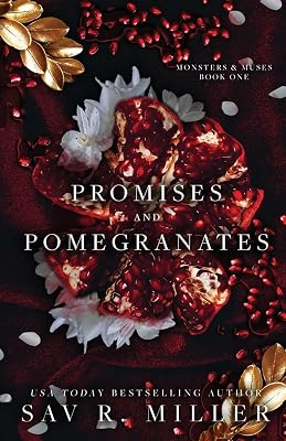 Promises and Pomegranates: A Dark Contemporary Romance (Monsters & Muses)