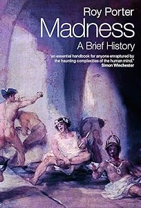 Madness: A Brief History