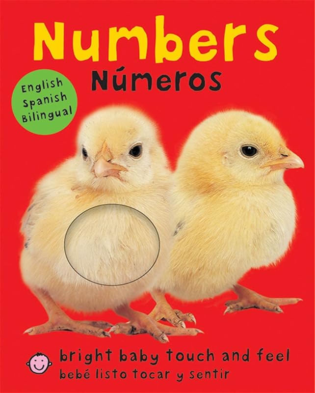 Bright Baby Touch & Feel: Bilingual Numbers / Numeros: English-Spanish Bilingual (Bright Baby Touch and Feel) (Spanish Edition) by Roger Priddy