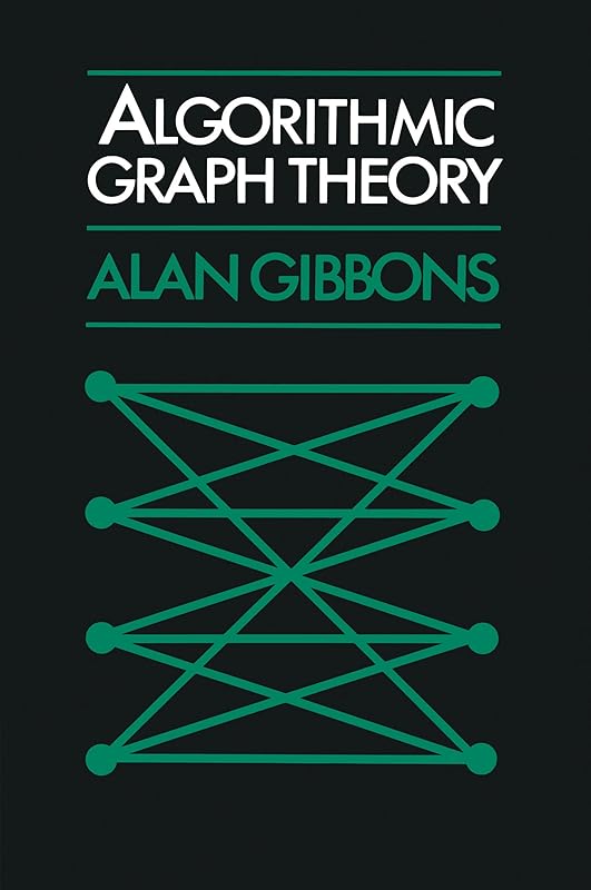 Algorithmic Graph Theory by Alan Gibbons
