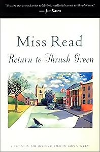 Return to Thrush Green: A Novel (Thrush Green series Book 5)