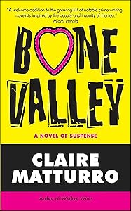 Bone Valley: A Novel of Suspense