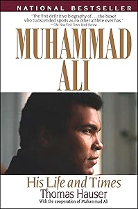 Muhammad Ali: His Life and Times
