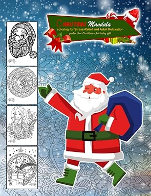 Christmas Mandala coloring for Stress-Relief and Adult Relaxation perfect for Christmas, birthday gift.: Christmas Mandala Coloring Book For Adults Relaxation: The Art of Mandala