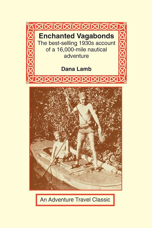 Enchanted Vagabonds by Dana Lamb