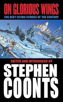 On Glorious Wings: The Best Flying Stories of the Century