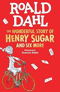 The Wonderful Story of Henry Sugar