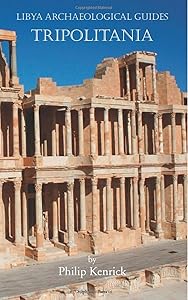 Tripolitania (Libya Archaeological Guides) by Philip Kenrick