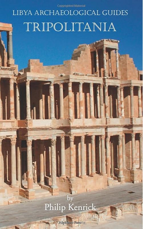 Tripolitania (Libya Archaeological Guides) by Philip Kenrick
