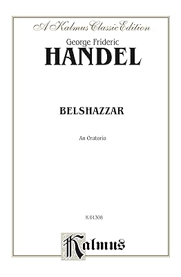 Belshazzar (1745), An Oratorio: Miniature Score (Kalmus Edition)