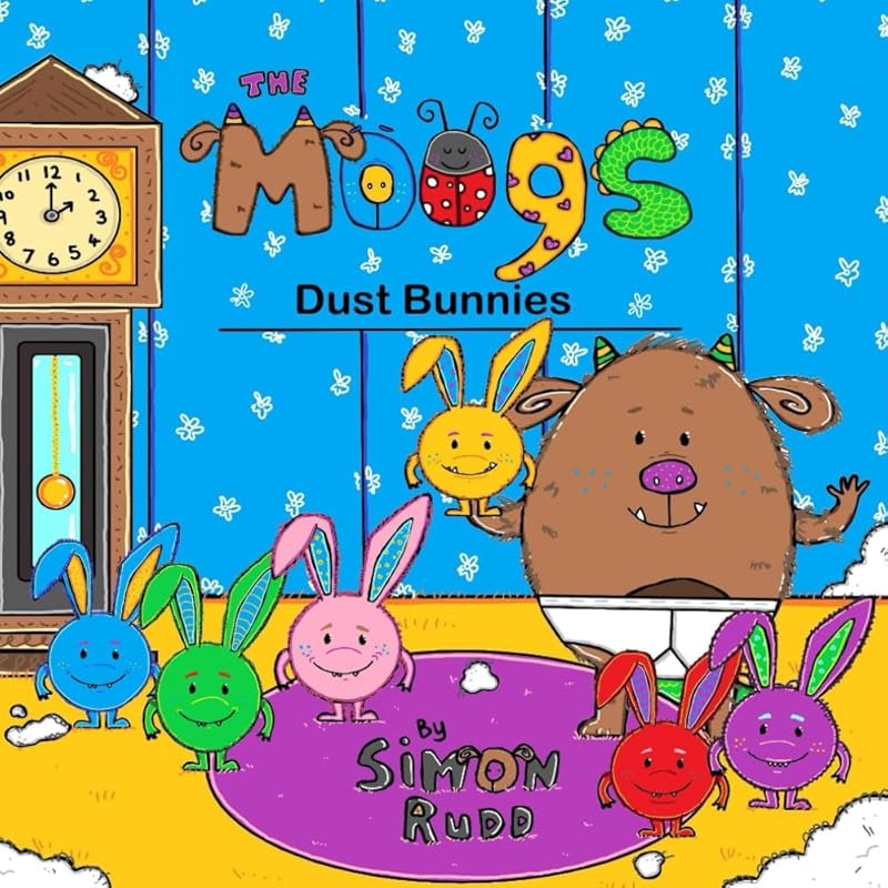 The Moogs: Dust Bunnies by Simon Rudd