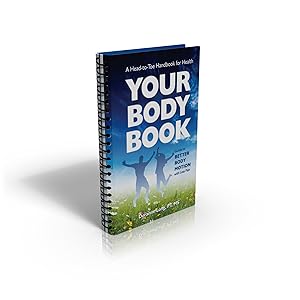 Your Body Book: Guide to Better Body Motion with Less Pain by Doranne Long PT