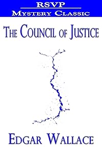 The Council of Justice (Four Just Men Book 2)