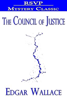The Council of Justice (Four Just Men Book 2)