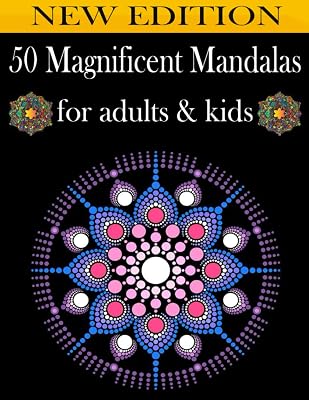 50 Magnificent Mandalas: An Adult Coloring Book with more than 50 Wonderful, Beautiful and Relaxing Mandalas for Stress Relief and Relaxation.