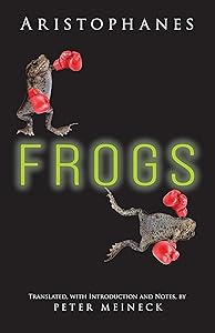Aristophanes: Frogs