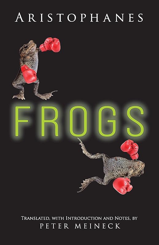 Aristophanes: Frogs by Aristophanes