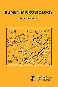 Rumen Microbiology by Burk A. Dehority