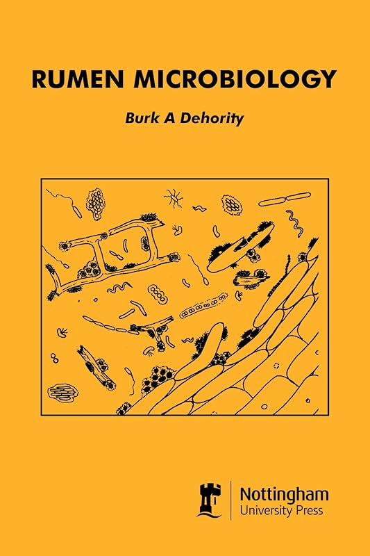 Rumen Microbiology by Burk A. Dehority