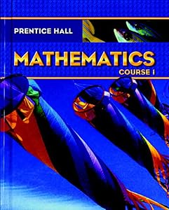 Prentice Hall Mathematics: Course 1