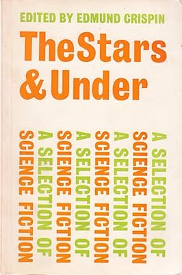 THE STARS AND UNDER