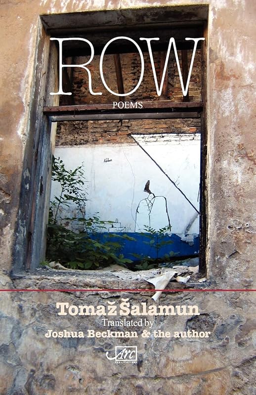 Row! (ARC Translations) by Tomaz Salamun