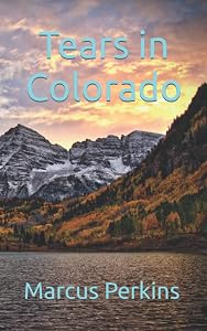 Tears in Colorado