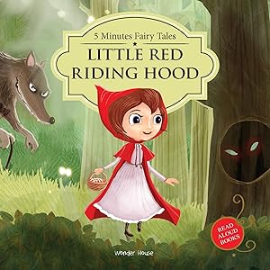 The Red Riding Hood (5 Minutes Fairy Tales)