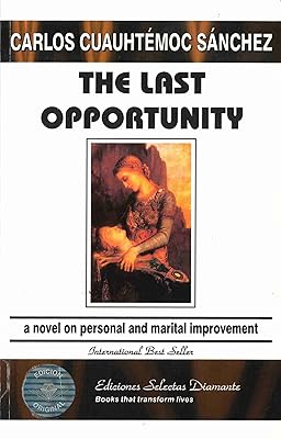 The Last Opportunity